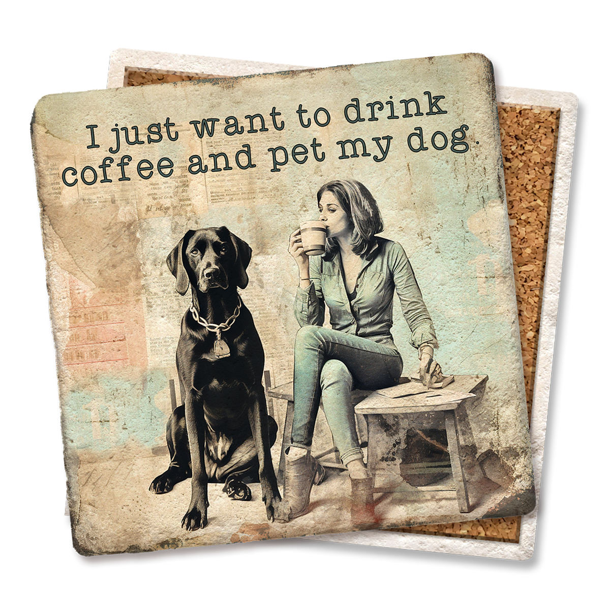 Coaster I Just Want To Drink Coffee And Pet My Dog: Limestone