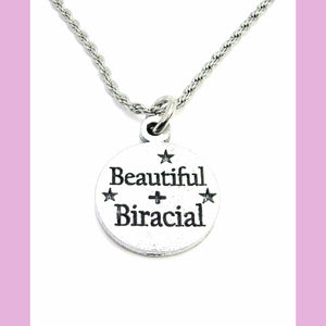 Beautiful and Biracial Necklace